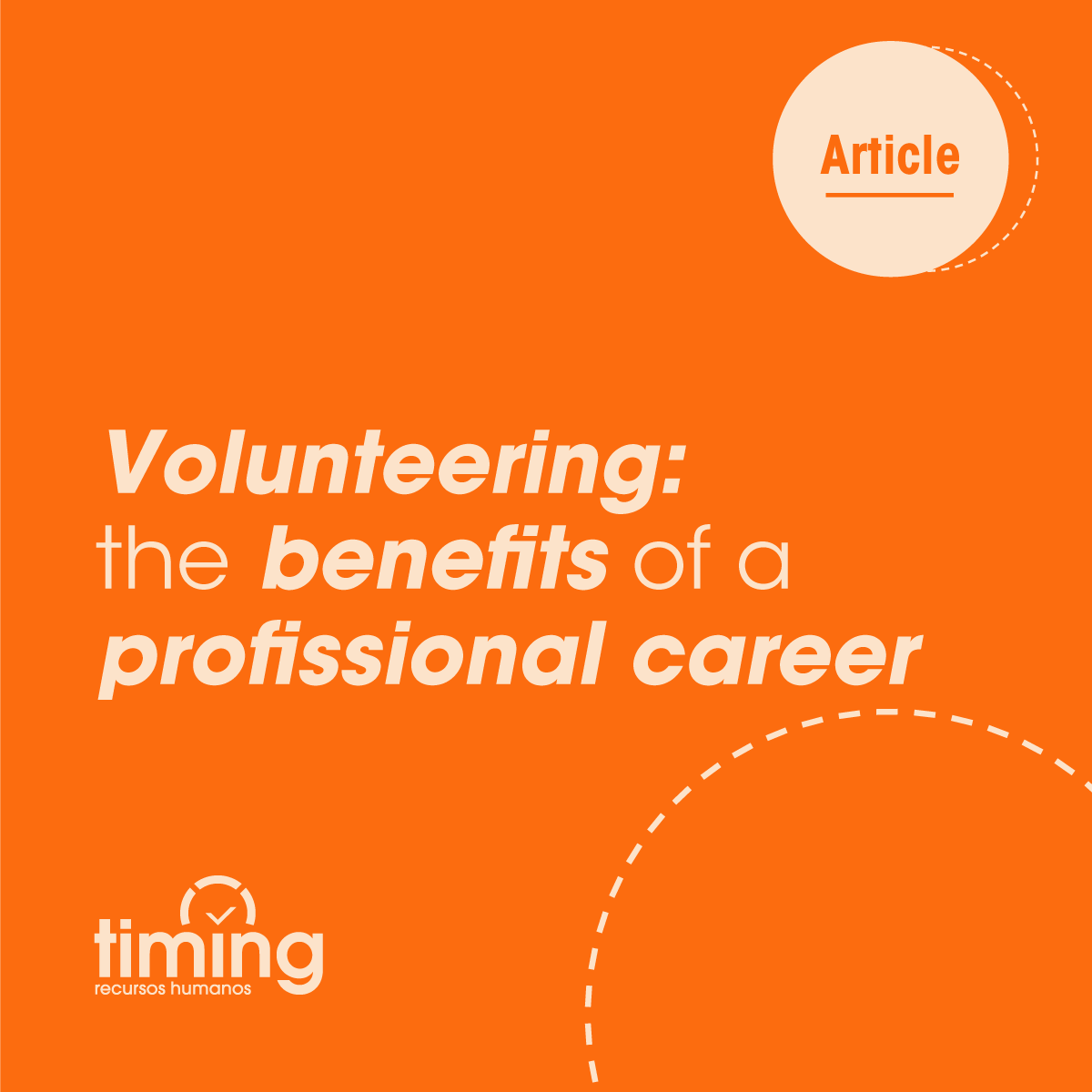 Volunteering: The benefits of a professional career