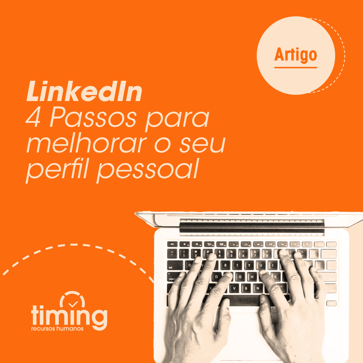 Melhorar o Perfil de LinkedIn: Qual a Melhor Estratégia?