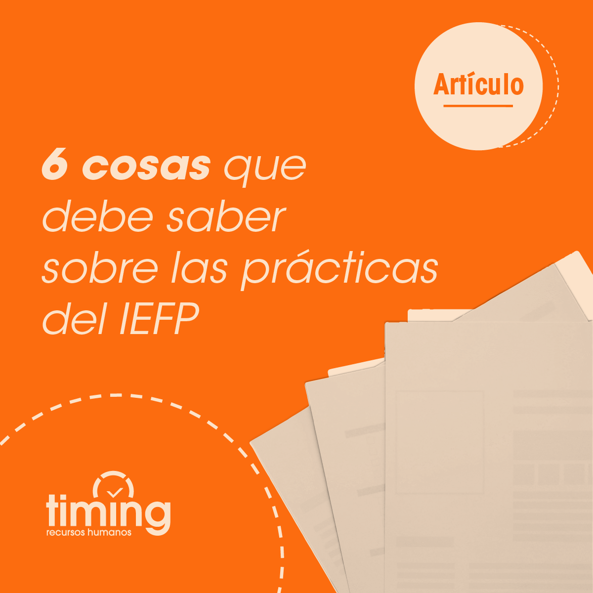 6 cosas que debe saber sobre las prácticas del IEFP