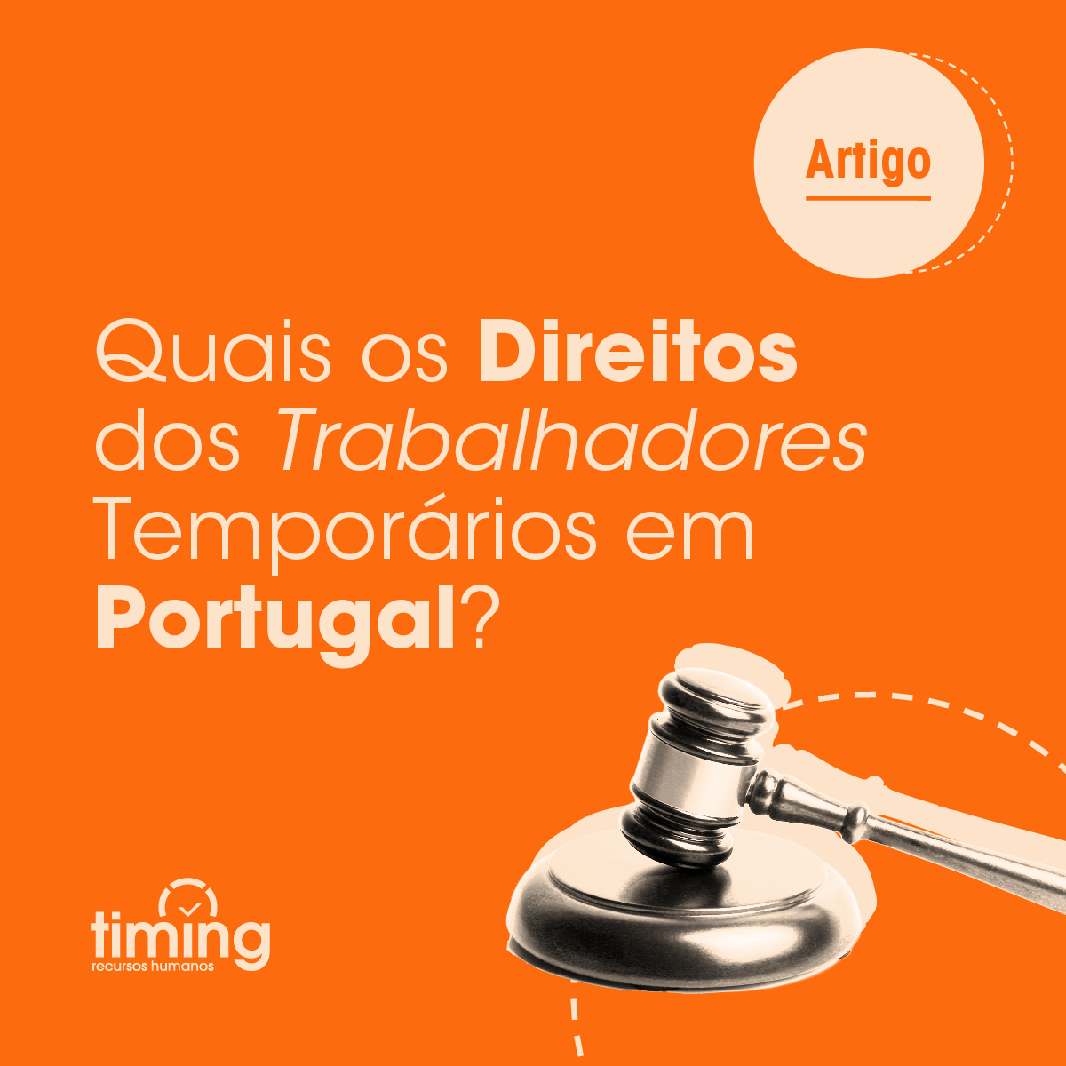 Quais os Direitos dos Trabalhadores Temporários em Portugal?