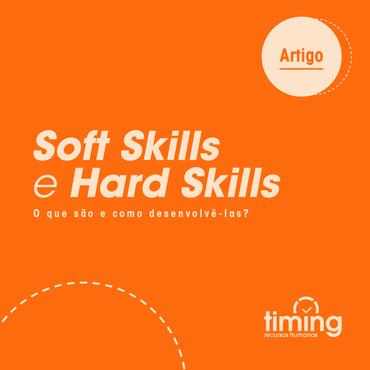 Soft Skills e Hard Skills: O que são e como desenvolvê-las?