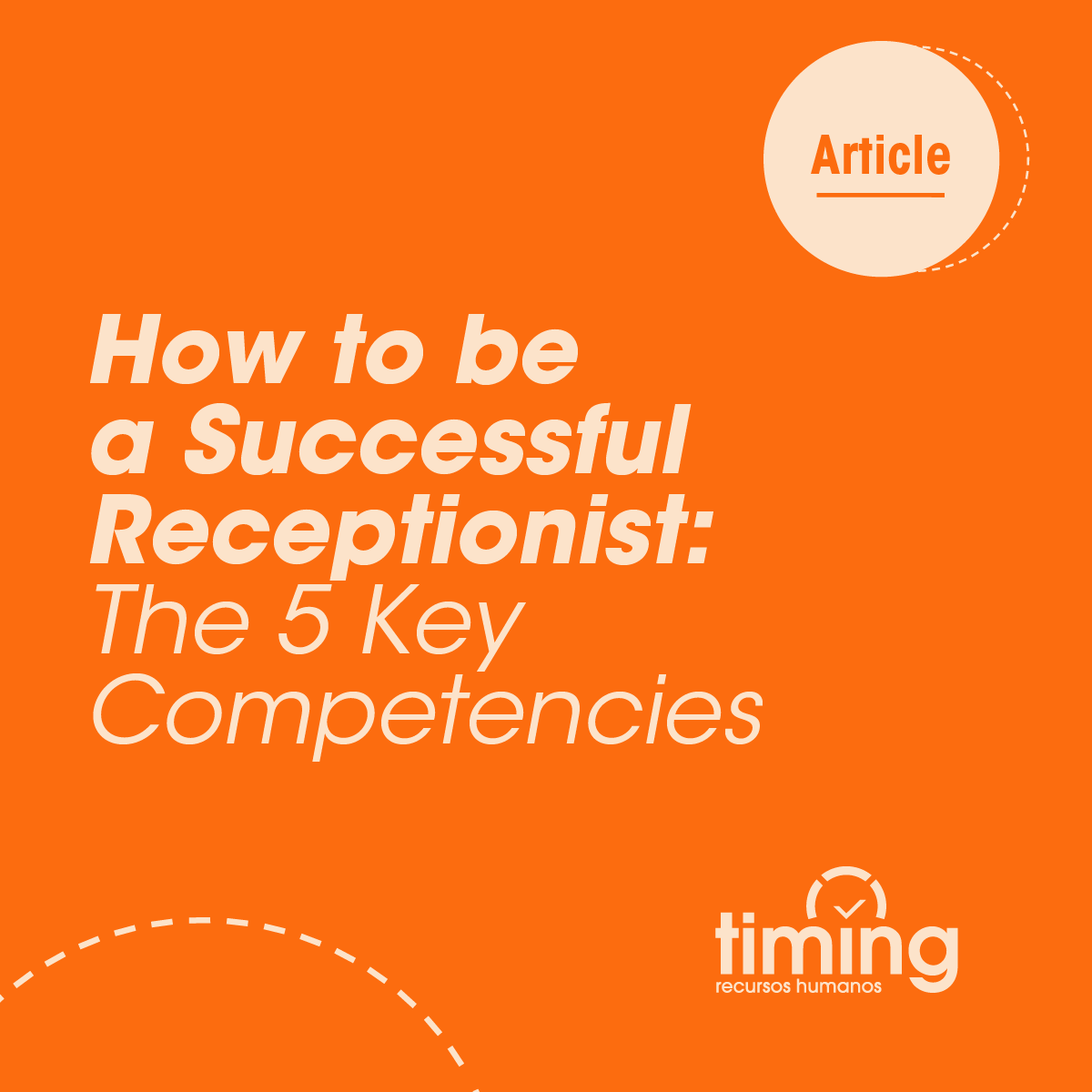 How to Be a Successful Receptionist: The 5 Key Competencies