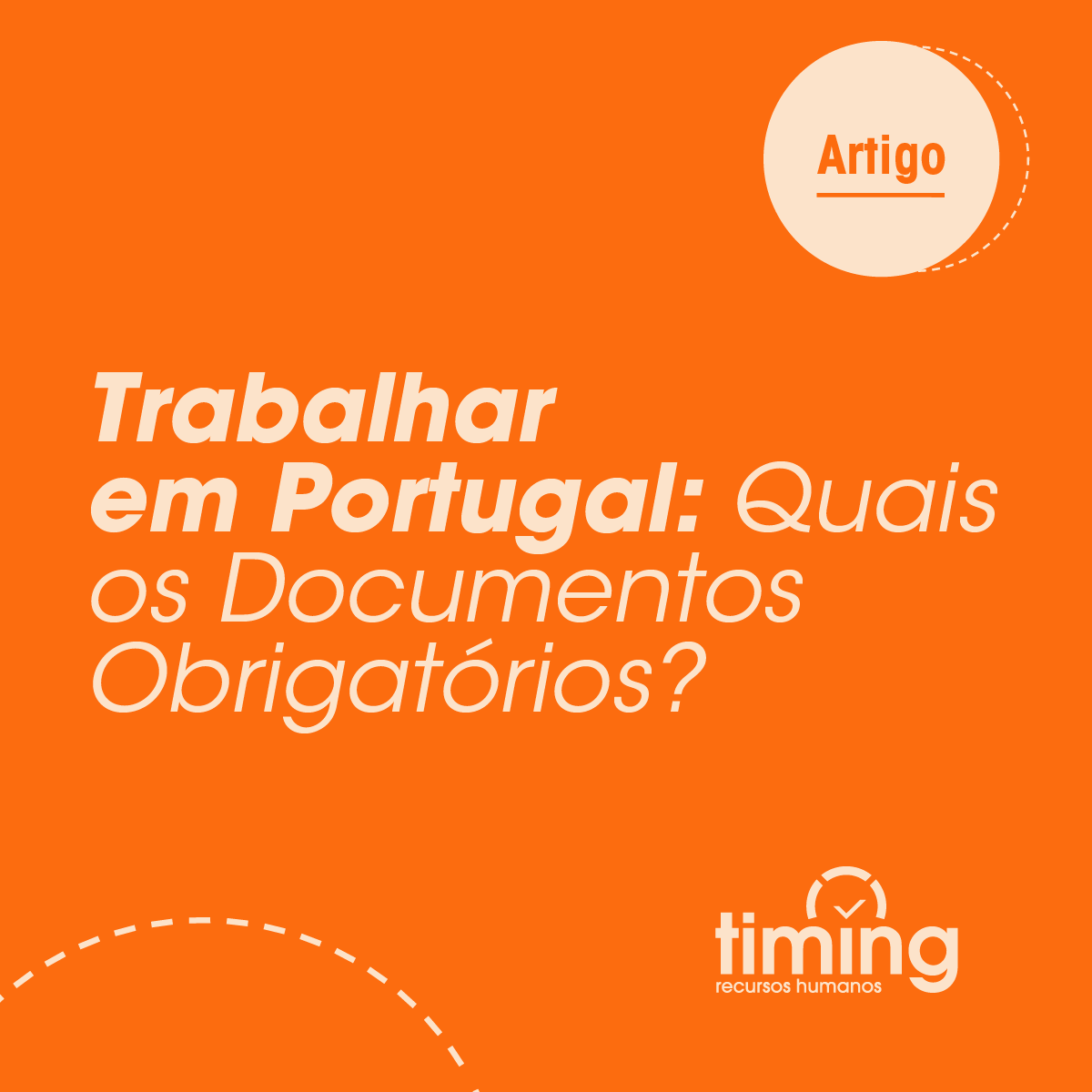 Trabalhar em Portugal: Quais os Documentos Obrigatórios?