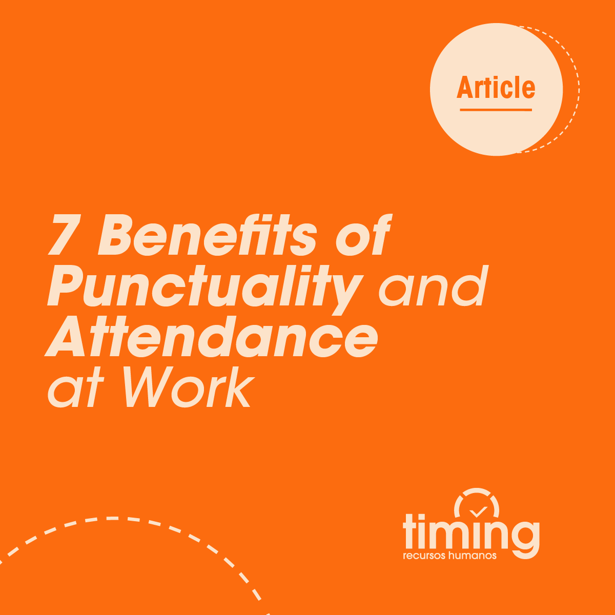 7 Benefits of Punctuality and Attendance at Work
