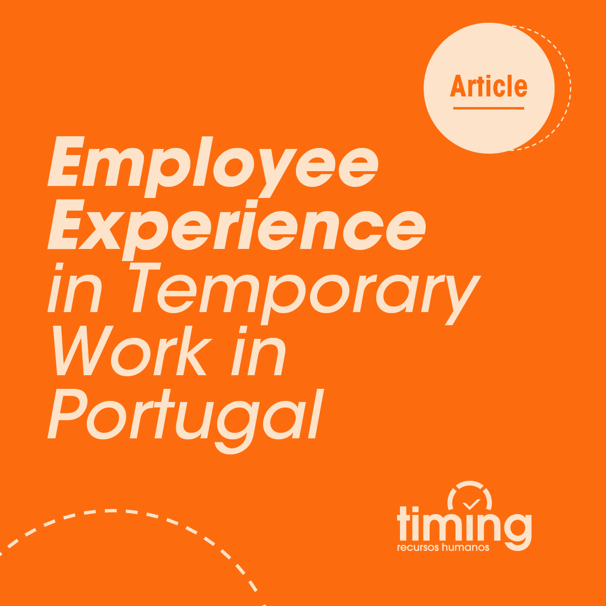 Employee Experience in Temporary Work in Portugal