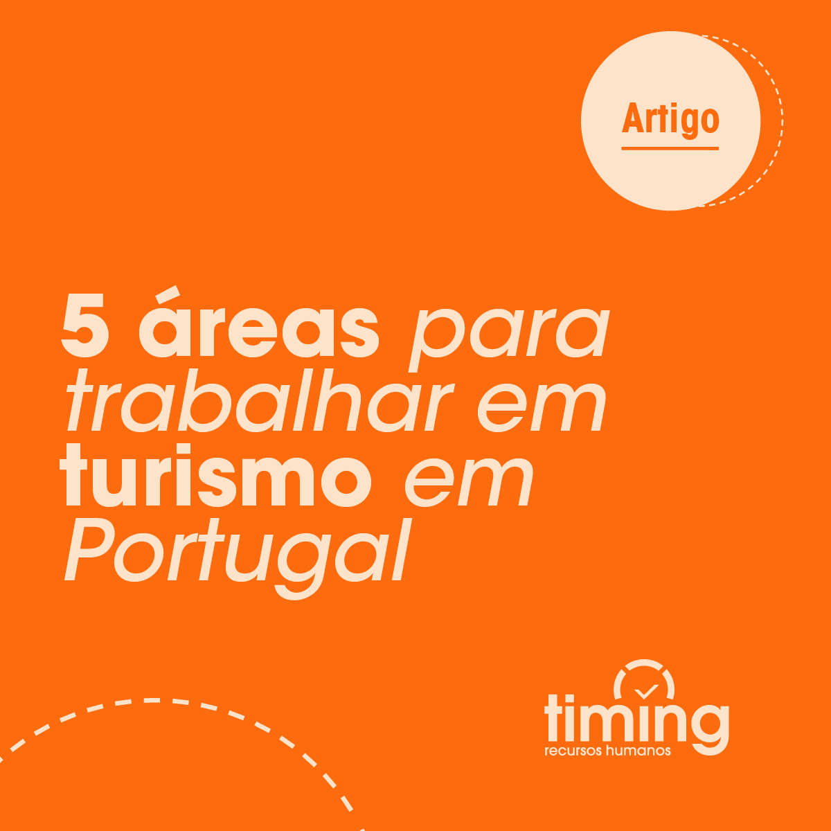 5 áreas para trabalhar em turismo em Portugal