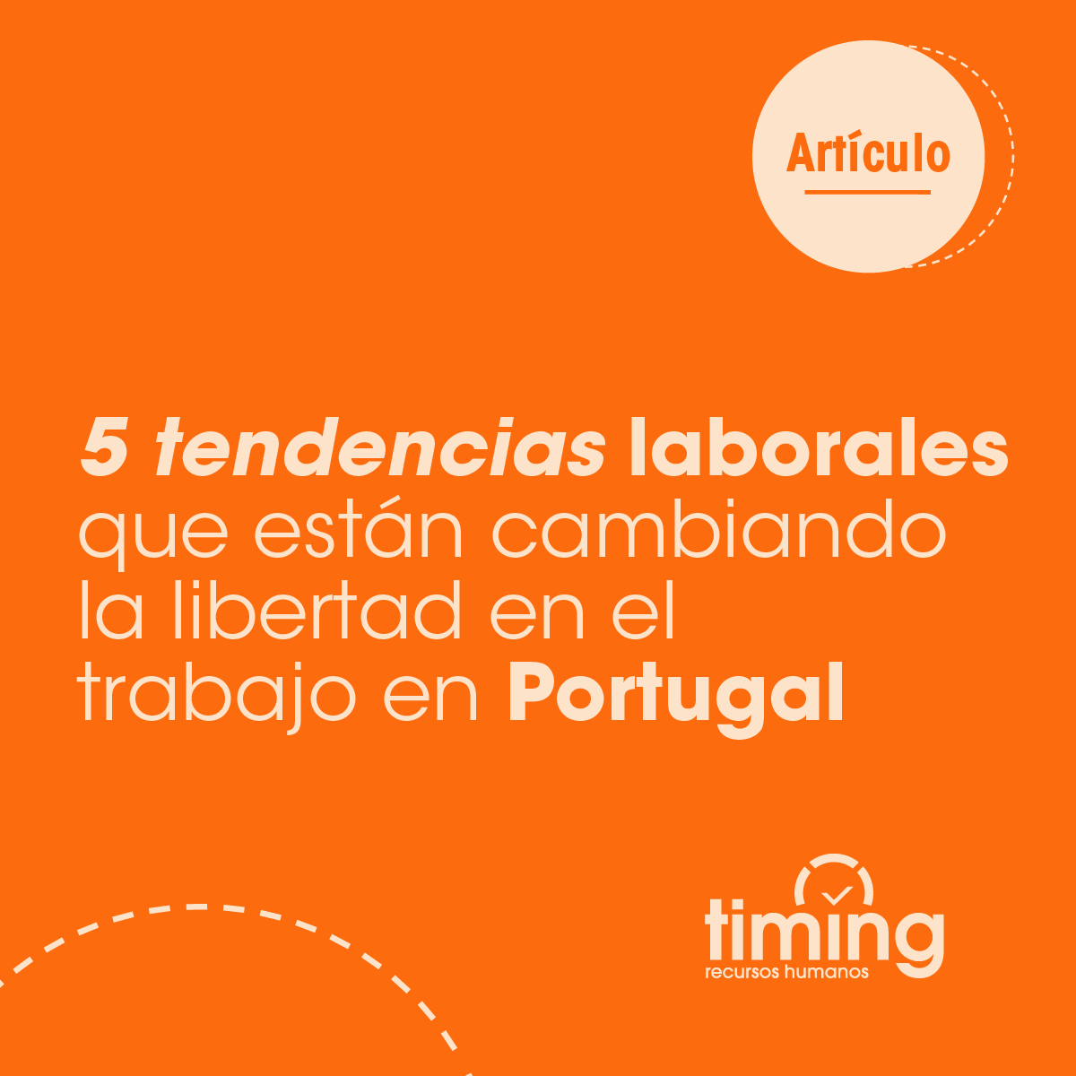 5 tendencias laborales que están cambiando la libertad en el trabajo en Portugal