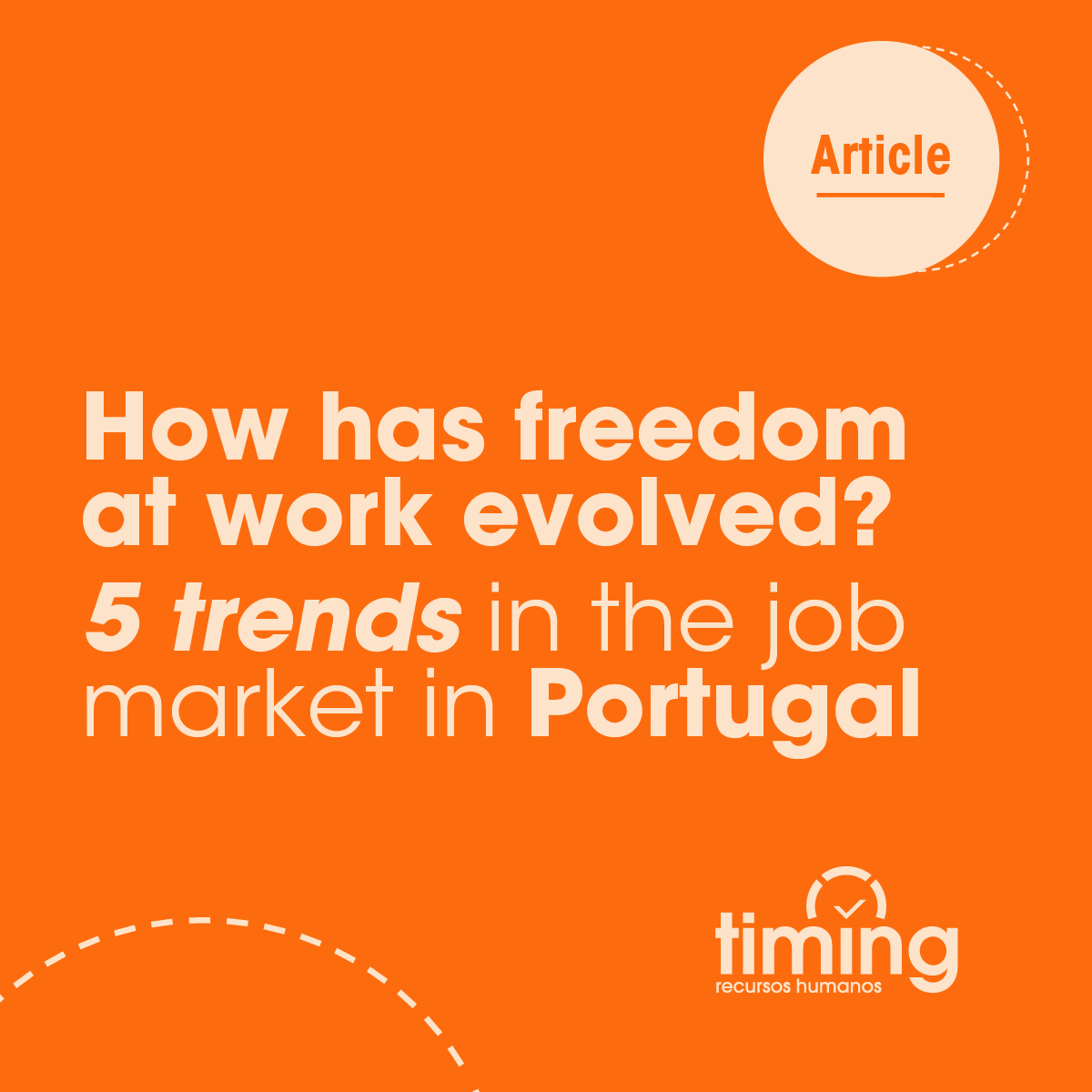 How has freedom at work evolved? 5 trends in the job market in Portugal