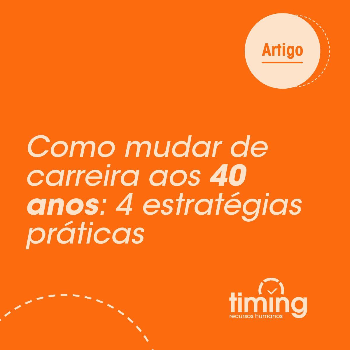Como mudar de carreira aos 40: 4 estratégias práticas