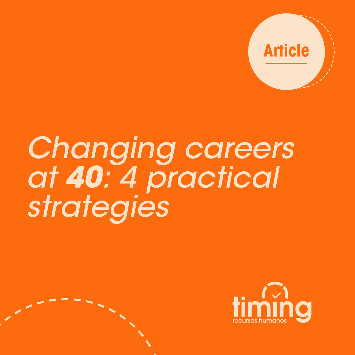 Changing careers at 40: 4 practical strategies