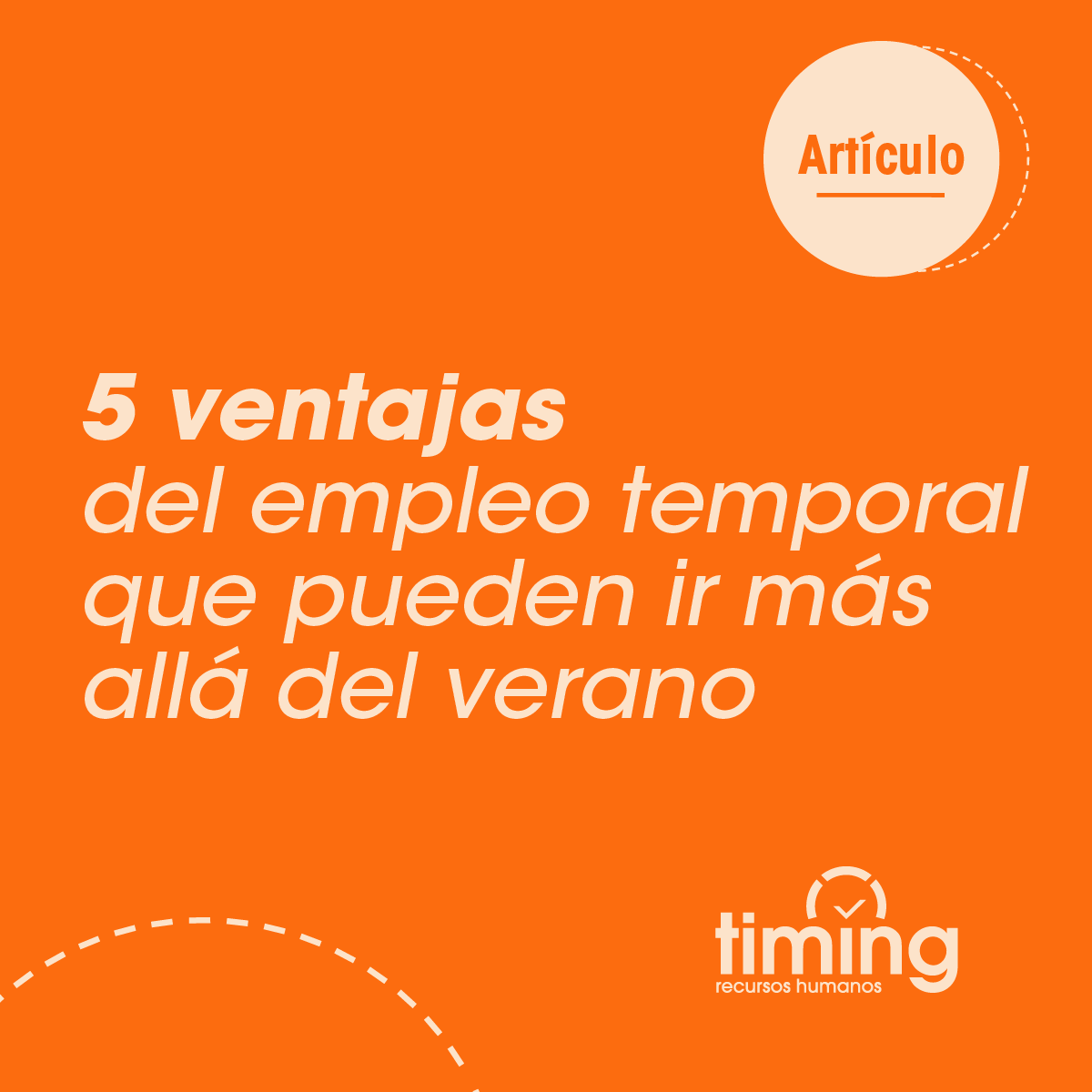 5 ventajas del empleo temporal que pueden ir más allá del verano
