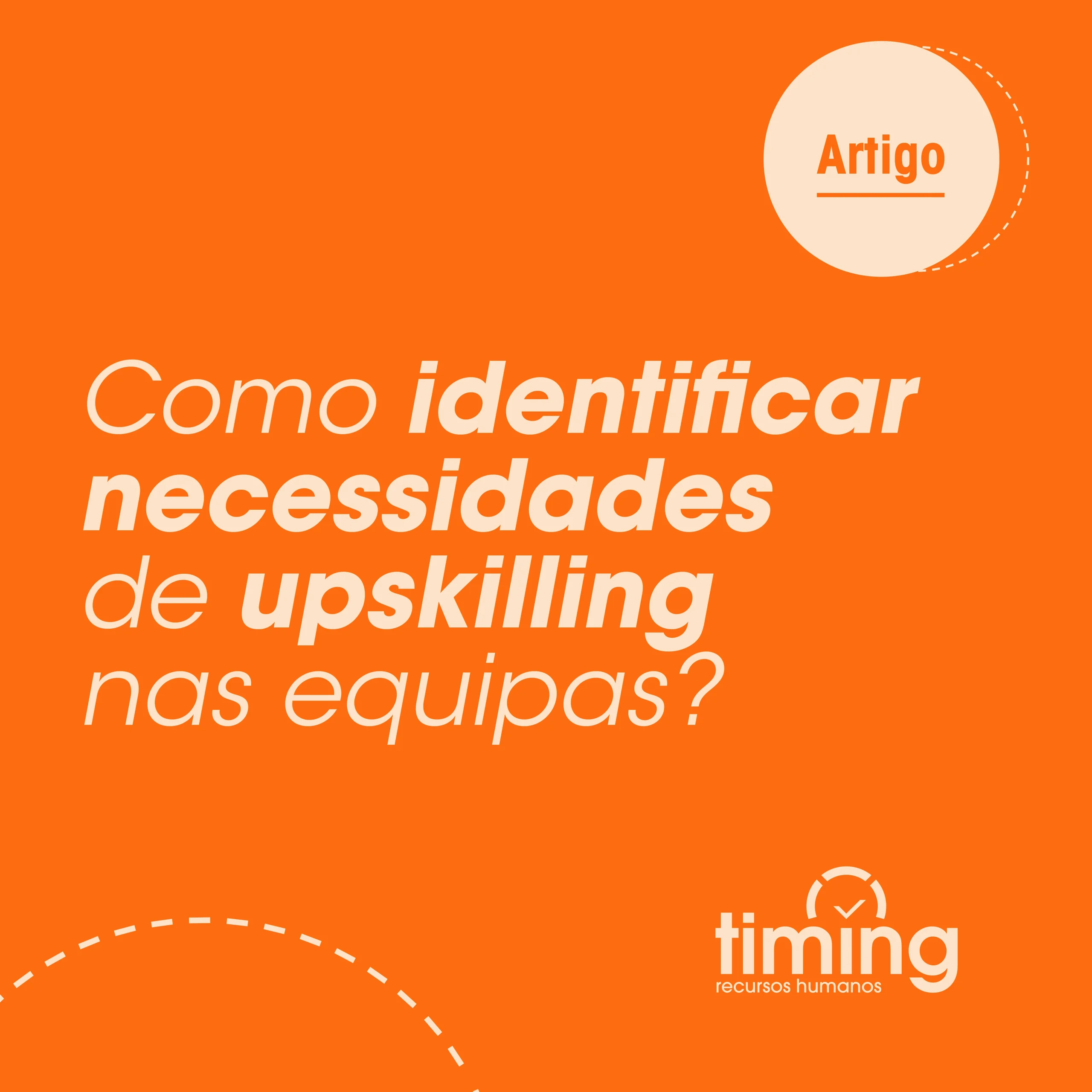 Como identificar necessidades de upskilling nas equipas?